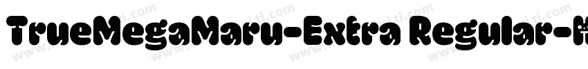 TrueMegaMaru-Extra Regular字体转换